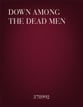 Down Among the Dead Men TTBB choral sheet music cover